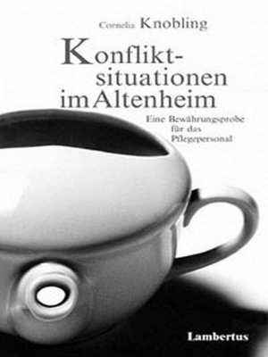 cover image of Konfliktsituationen im Altenheim